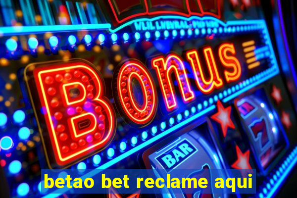 betao bet reclame aqui